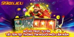 Nổ hũ trực tuyến