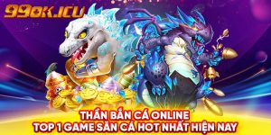 Thần Bắn Cá Online - Top 1 Game Săn Cá Hot Nhất Hiện Nay